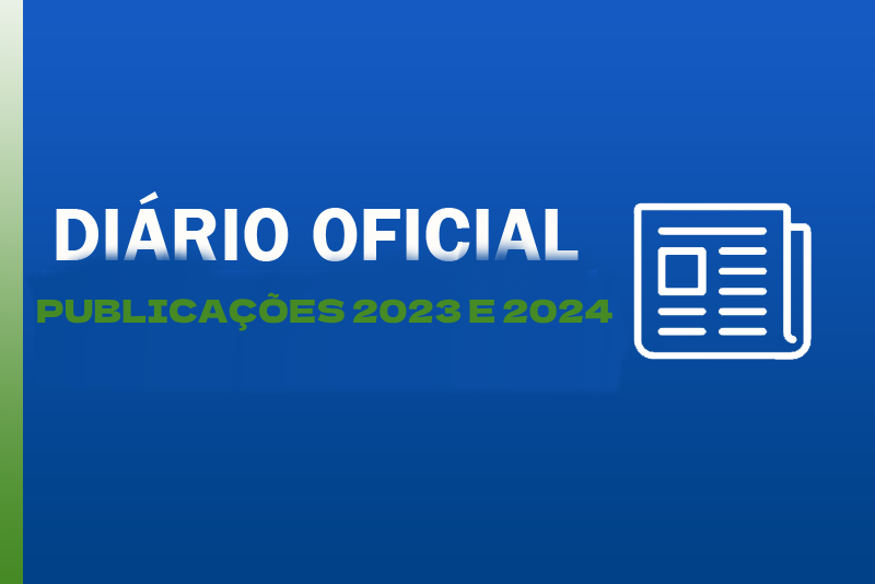 DIARIO OFICIAL DO MUNICÍPIO PUBLICAÇÕES 2023 E 2024